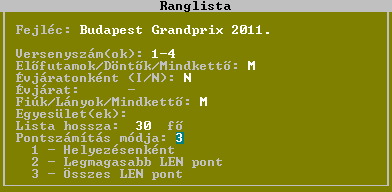 Ranglista Menüpont: Verseny > Ranglista Ebben a funkcióban a csapatversenyhez hasonló, csak egyéni statisztikát tudunk kiíratni.