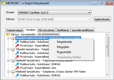 3.3.5.2 Tanúsítványokhoz tartozó műveletek Jobb egérgombbal aktiválható a megjelenített tanúsítványokhoz tartozó menü.