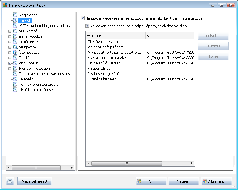 9.2. Hangok A Hangok párbeszédpanelen beállíthatja, hogy szeretne-e hangokat hozzárendelni bizonyos AVG Anti-Virus 2012 muveletekhez: A beállítások csak az aktuális felhasználói fiókra vonatkoznak,