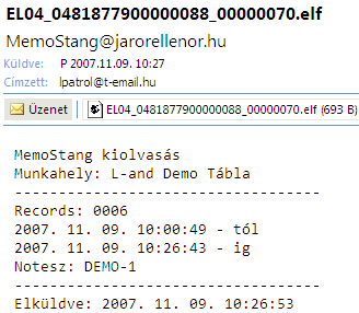 A vonatkozó adatokhoz csak a terminál tulajdonosa (Admin) és az általa jogosítottak (User) férhetnek. A terminálnak GPRS vagy LAN/WAN kapcsolati változata létezik.