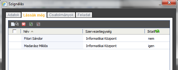 Szignáláskor is betölti a rendszer az alapértelmezett, vagy korábban már megadott adatokat, melyek a felületen módosíthatók.