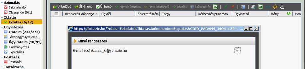 Kimenő e-mail-ek iktatása Hasonlóan a bejövő levelekhez, a kifelé küldött e-mail-ek is iktathatók, ha annak egy másolatát a felhasználó elküldte a megadott