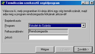 X. Termékszám szerkesztése 1. A termékszám szerkesztésekor a program NEM FUTHAT. 2. Fájlkezelővel (FAR, Windows Commander, Windows Intéző stb.