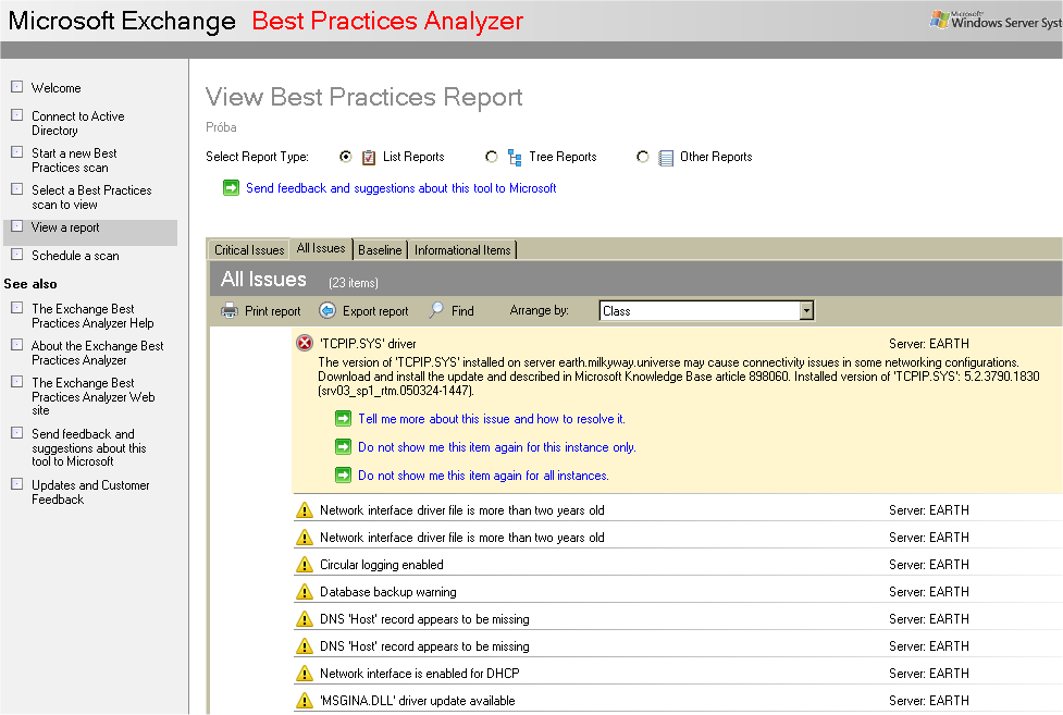 EXCHANGE 2007 - SPONTÁN 10.1 CONFIGURATION MANAGEMENT TOOLS 10.1.1 EXCHAN GE BEST P RACTICES AN ALY S ER 10.2. ÁBRA BEST PRACTICE ANALYZER Javíthatatlan optimista vagyok.