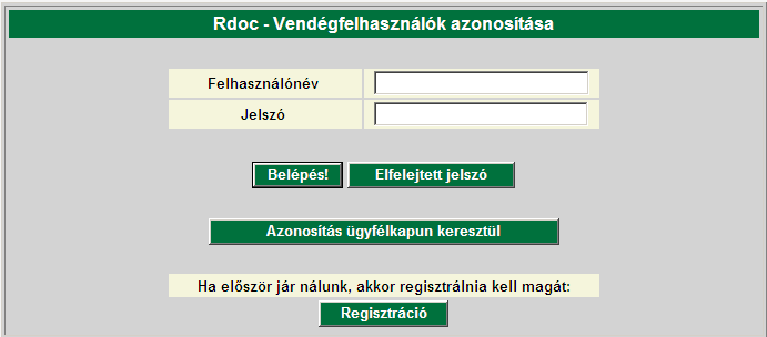 Bejelentkezés a pályázati portálra az ügyfélkapun keresztül A login felületen az Azonosítás az ügyfélkapun keresztül nyomógombbal indikálhatjuk az ügyfélkapun keresztüli, illetve az ügyfélkapus