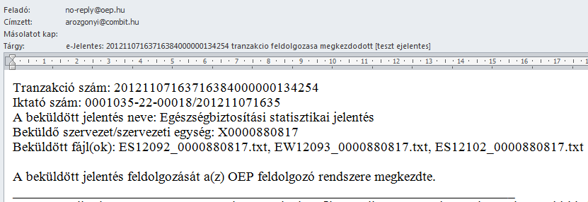 Az érvényesítés végén egy újabb tranzakciós kódot fog kapni, az érvényesítést nyugtázandó.