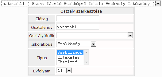 2. Osztályok (szakkör) szerkesztése: a. válasszuk ki a típust b. válasszuk ki, hogy párhuzamos c.