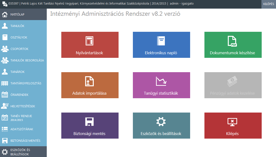 Az adminisztrátori program kezelése Az adminisztrátori program kezelése A programba történő bejelentkezés után a nyitólap jelenik meg, ahonnan elérhetők a szoftver alapfunkciói, illetve a