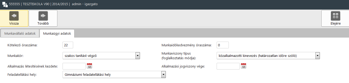 Nyilvántartások Munkaügyi adatok kezelése, feladatellátási helyhez rendelés Az pedagógusok, alkalmazottak kezelése során meg lehet adni a munkaügyi adataikat is, amelyeket a program elsősorban a