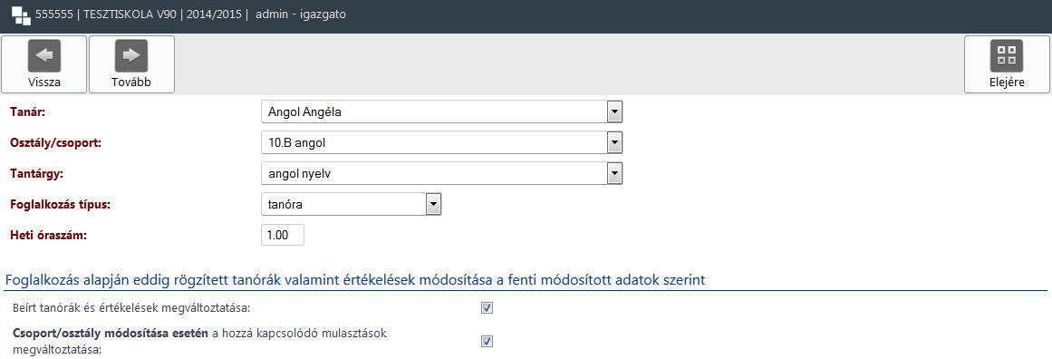 Nyilvántartások Figyelem! Ügyeljen arra, hogy a tantárgyfelosztásban szereplő foglalkozások adatainak módosítása alapvetően befolyásolhatja a rendszer működését!