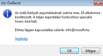 Importálás Amennyiben nem rendelkezik a szükséges jogosultságokkal, akkor csak 10 órarendi órát képes exportálni az asc órarendből.