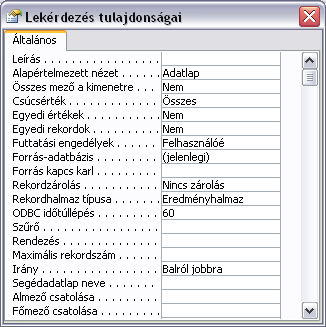 ADATBÁZIS DEFINIÁLÁSA ÉS KEZELÉSE 51 16. ábra: Lekérdezés tulajdonságai ablak A lekérdezés kimenetének finomításához kell-e használni a 16. ábra szerinti ablakot (igen/nem) Igen.