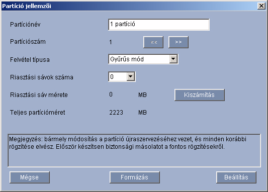 VIP X1600 Konfgurálás webböngésző használatával hu 53 5.18.4 Partícó szerkesztése A partícók konfgurácóját bármkor módosíthatja.! VIGYÁZAT!