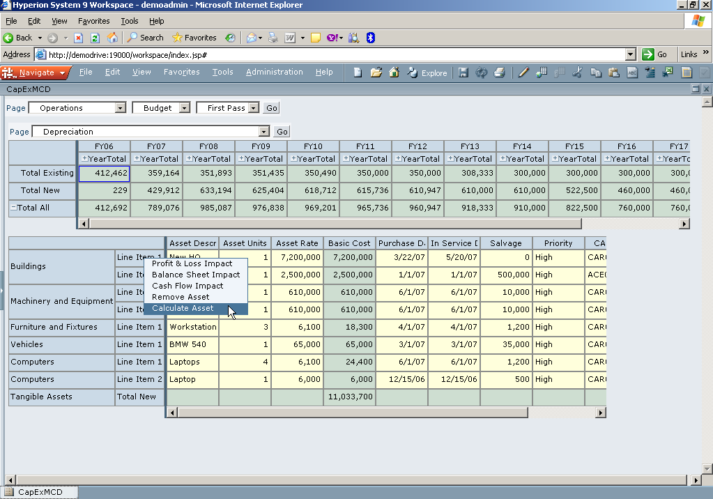 Capital Expense Planning Pre-built functionality and best practices: Packaged Intelligence 80 accounts 16 member formulas, 19 business rules, therefore 35 calculations 16 data forms 9 menus 14 smart