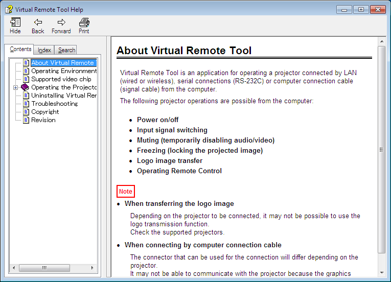 8. User Supportware Kilépés a Virtual Remote Tool programból 1 Kattintson a Gyorsindítás eszköztáron található Virtual Remote Tool ikonra. Megjelenik a helyi menü.