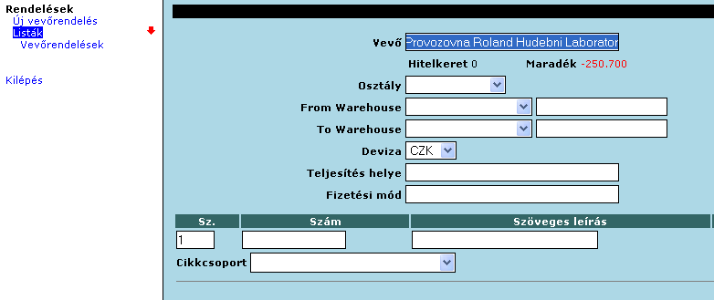 11 Nyomtatáshoz menjen be a \Rendelések\Vevőrendelések\ menüpontba, válassza ki a bizonylatot, majd a Raktárközi mozgás (Inventory List) bizonylatot PDF formátumban a képernyőre nyomtassa ki a