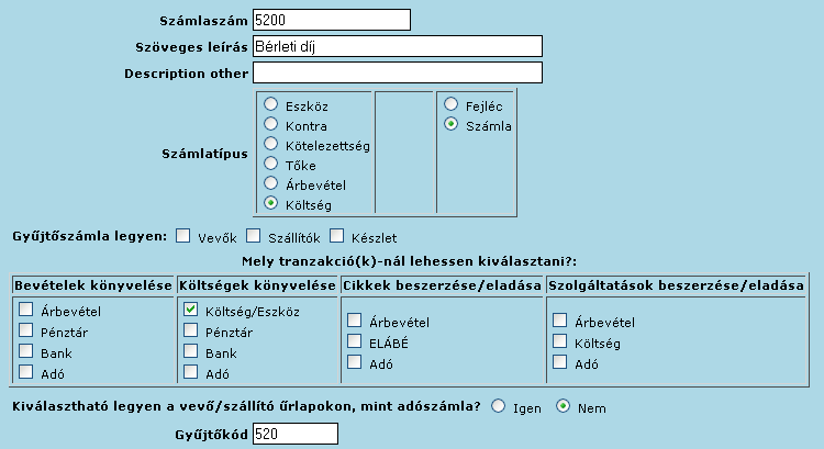 23 4670 kimenő ÁFA. Az alapadatoknál jelenik meg ÁFA beállításánál. Számlatípus: Kötelezettség és Számla.