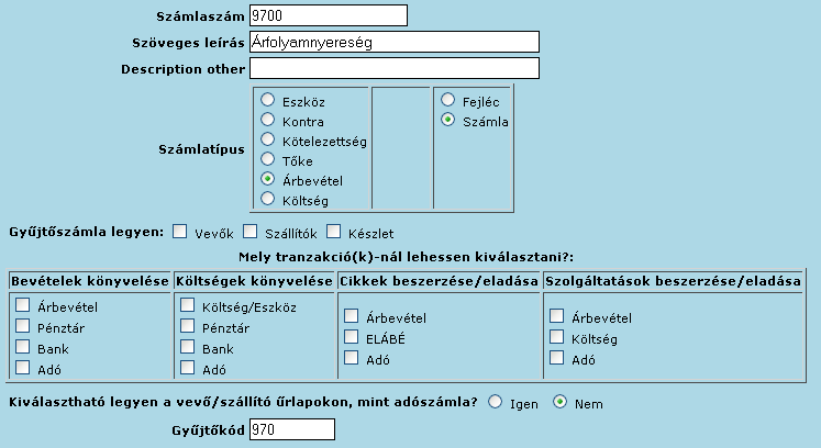 25 9-es számlaosztály - Értékesítés 911 Értékesítés. Számlatípus: Árbevétel és Számla. Bevételek könyvelése: Árbevétel.