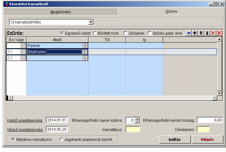 2.3.6 Késedelmi kamat levél Funkció: Késedelmi kamat levél kiírása az ügyfél által megadható formában és nyelven.