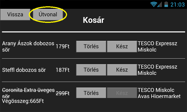 4.6. Felhasználói leírás 4.17. ábra. Kosár menü, törlés gomb Ha a kosárban lévő terméket megvásárolta, érintse meg a "Kész" gombot, ezzel a vásárlást eltárolja az alkalmazás az adatbázisban. 4.18.