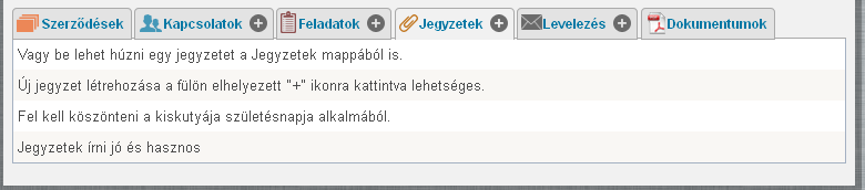 7.3.3 Feladatok fül Itt lehet megtekinteni, hogy a kiválasztott partnerhez, korábban milyen feladatok lettek kiosztva, azok el lettek e végezve, illetve a kiosztott feladatokat szerkeszteni lehet.