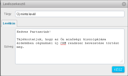 7.4.1.1.2 Levél küldése a partnernek A parancs használatával új e-mail üzenet küldhető a partnernek.