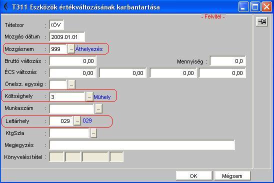 Tárgyi eszköz modul Áthelyezés Ha egy eszköz új leltárhelyre kerül vagy ha olyan döntés születik, hogy 2009.