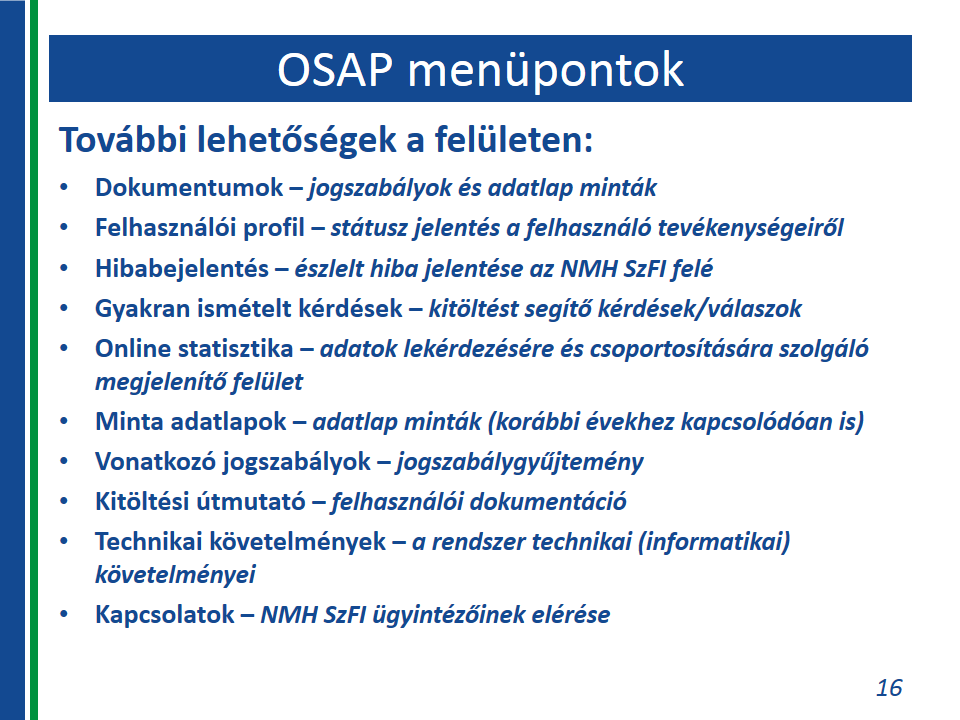 Lekérdezések összeállítása: Az OSAP bejelentő felületen