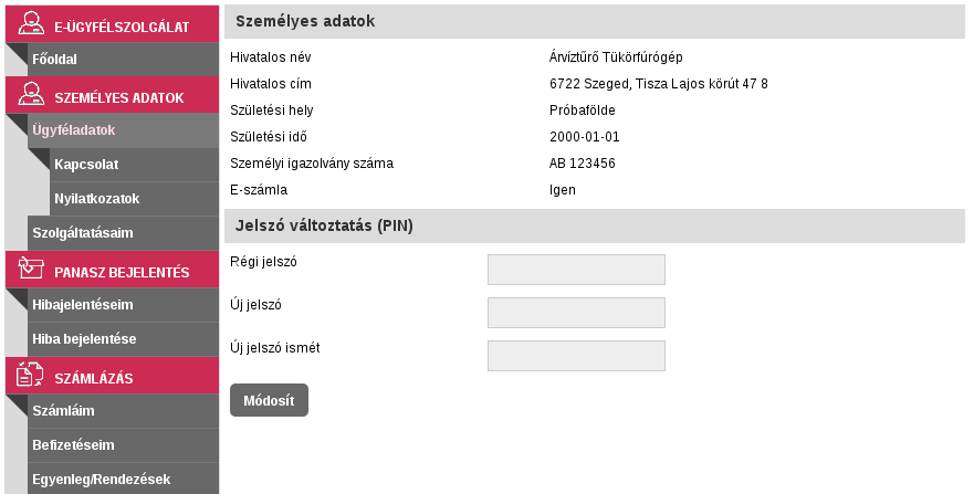 3. fejezet Személyes adatok 3.1. Ügyféladatok Menüpont alatt megtalálhatók az ügyfél személyes adatai.