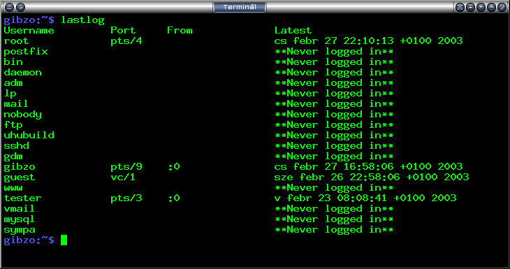 322 7. FEJEZET MUNKAVÉGZÉS PARANCSSOROS KÖRNYEZETBEN Fordította: Böszörményi Zoltán <zboszor@mail.externet.hu> lastlog A lastlog formázza és olvashatóan megjeleníti a /var/log/lastlog tartalmát.
