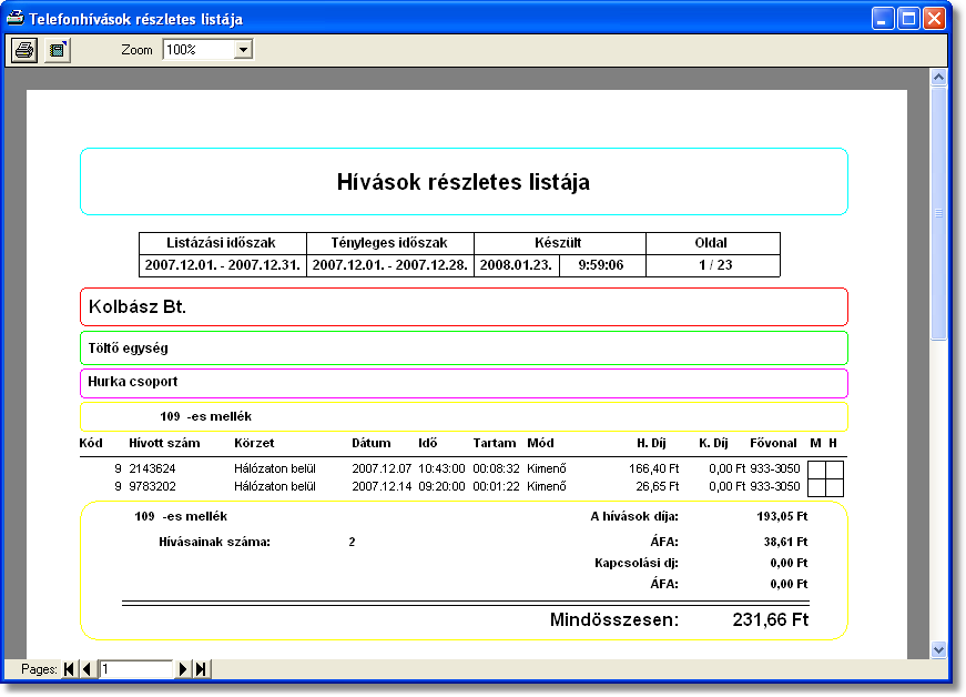 A WinPCTari program 14 1.2.10.2 Mellék szerinti részletes A telefonhívások minden adatát tartalmazó lista.