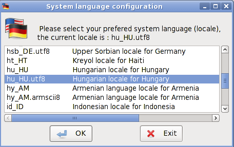 Nyelvi beállítások (System Language) A localeconfig parancs segítségével tudod a rendszered nyelvi és területi beállításait kiválasztani.