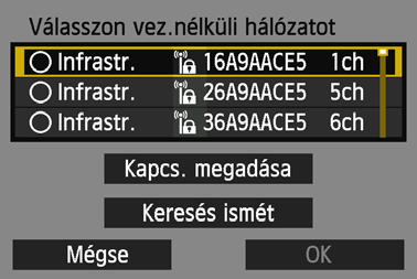 Kézi csatlakozás a hálózatok keresésével 116 4 Válassza a [Hálózat keresése] menüpontot. A <V> gomb megnyomásával válassza ki a [Hálózat keresése] lehetőséget, majd nyomja meg a <0> gombot.