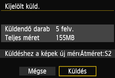 Képek küldése webszolgáltatásba A küldendő kép méretének csökkentése Ha a [Kijelölt küld.