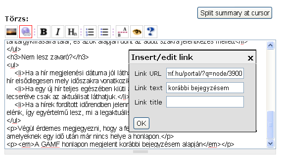 15. További modulok választása, telepítése 141. oldal 143. ábra: BUEditor link készítése közben 15.3.1. Használat A szerkesztés logikája sok szempontból hasonlít az ismert szövegszerkesztőkre. 1. Vigyük a kurzort a kívánt helyre (pl.