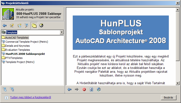 5. A HunPLUS által telepített, az ACA 2008 rajzformátuma és az MSzT elvei szerint újrafeldolgozott ADT AEC Content Metric HUN katalógus azon elemei, melyek a Hörcsik CAD Kft.