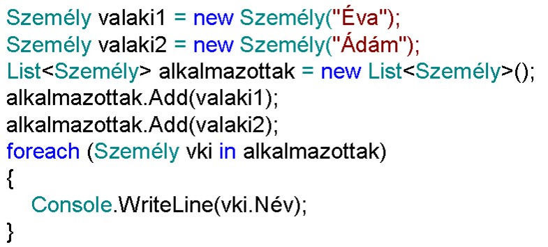 helyére MyGenericClass<int>mgcINT= new MyGenericClass<int>(); A generic-ek tipikusan