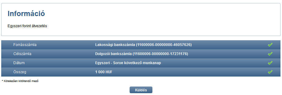 41. képernyő Forint átutalás Összeg szekció Változó összegű rendszeres utalás Minimum egyenleg Maximum egyenleg figyelés esetén pedig a figyelt számla (Forrásszámla kiválasztása szekcióban