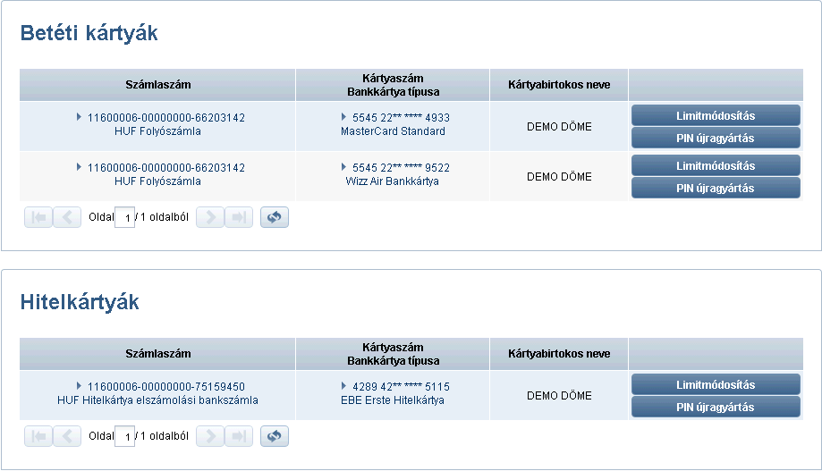 4.4 Bankkártyák 4.4.1 Bankkártyalista A funkció lehetővé teszi a betéti és hitelkártyák megtekintését, melyek két részben kerülnek megjelenítésre.