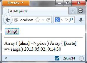 POST paraméterek 102 function ping() { var xhr = new XMLHttpRequest(); xhr.open('post', 'ping.php?alma=piros', true); xhr.
