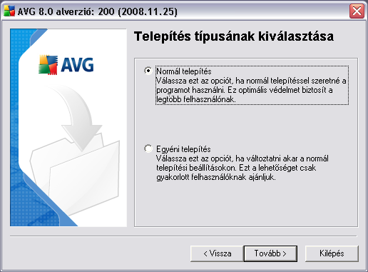 5.4. Telepítés típusának kiválasztása A Telepítés típusának kiválasztása ablak két lehetoséget kínál: szokásos és egyéni telepítés.