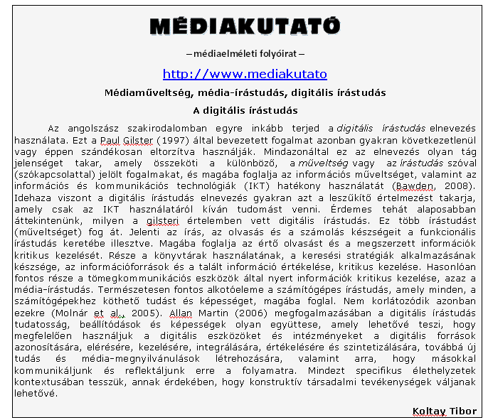 Információs műveltség, digitális írástudás 85 23. ábra: http://www.mediakutato.