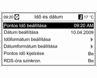 98 Műszerek és kezelőszervek Ha a külső hőmérséklet 3 C-ra esik, figyelmeztető üzenet jelenik meg a felső szintű kijelzővel rendelkező vezető információs központban.