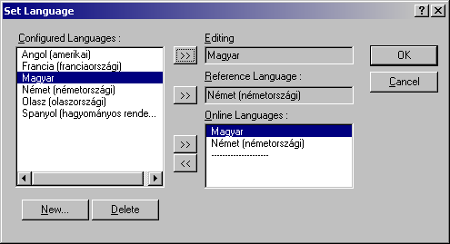 Configured languages A bal oldali listába a New gombbal nyelveket vehetünk fel a ProTool által ismert nyelvek közül kiválasztva.