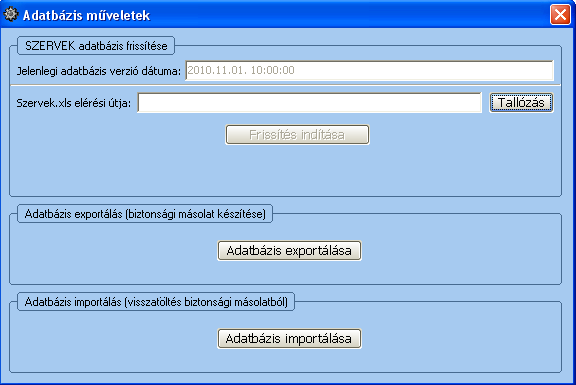 Az Adatbázis műveletek gomb az azonos nevű ablakot nyitja meg. Itt van lehetőség a szervek adatbázisának frissítésére. Ehhez előbb a www.police.hu/futar oldalról le kell tölteni a szervek.