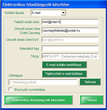 11.5.3 Bizonylat nyomtatása az elektronikus feladójegyzék továbbításáról Az elektronikus feladójegyzék továbbításáról, bármely korábban