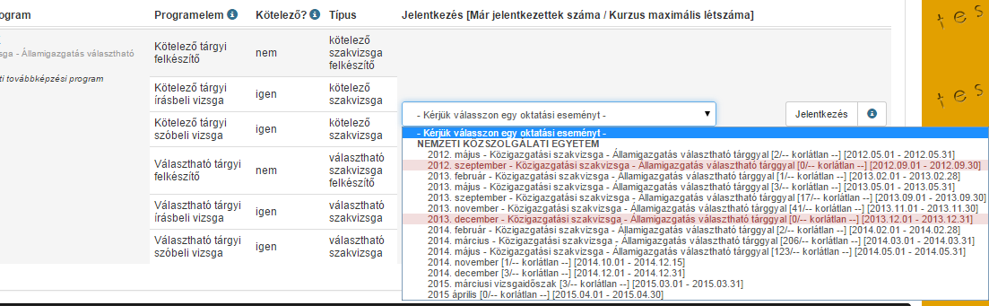 11. A jelentkezés gomb megnyomását követően az alábbi kép lesz látható: 12. A jelentkezés folyamatát a Jelentkezési lap letöltésével is támogatja a rendszer.