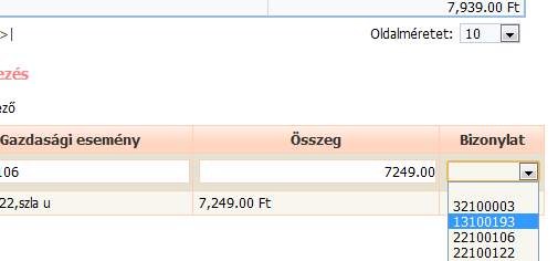 Pénzügyi modul Pénzügyi rendezések könyvelése a könyvelési bizonylat hivatkozási szám (Hiv.szám) rovatának kitöltésével azonnal lehetséges.