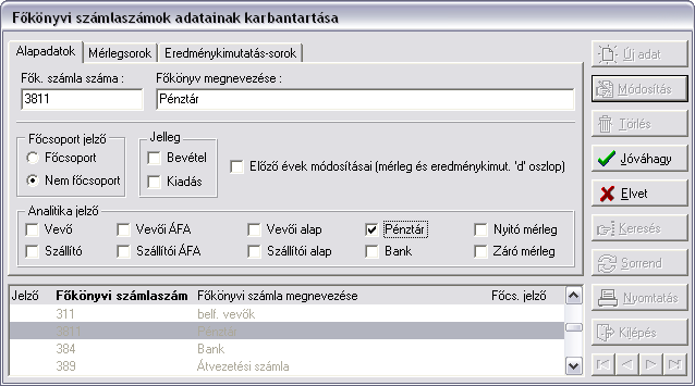 Analitika jelző: Pénztár főkönyv esetén az analitika jelzőt be kell jelölni, mert a program a pénztár forgalom rögzítésnél csak a pénztár jelű főkönyvek közül enged választani.