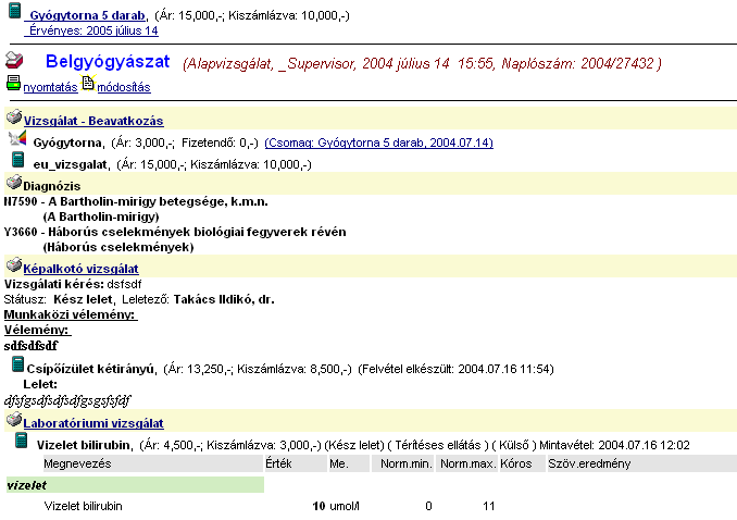 3.5. Központi, fa struktúrájú megjelenítő objektum A főablak legfontosabb megjelenítő objektuma. Megjelenés- Kórlap vagy Ellátási csomag -Vizsgálat struktúrában rajzolja ki a felvitt adatokat.